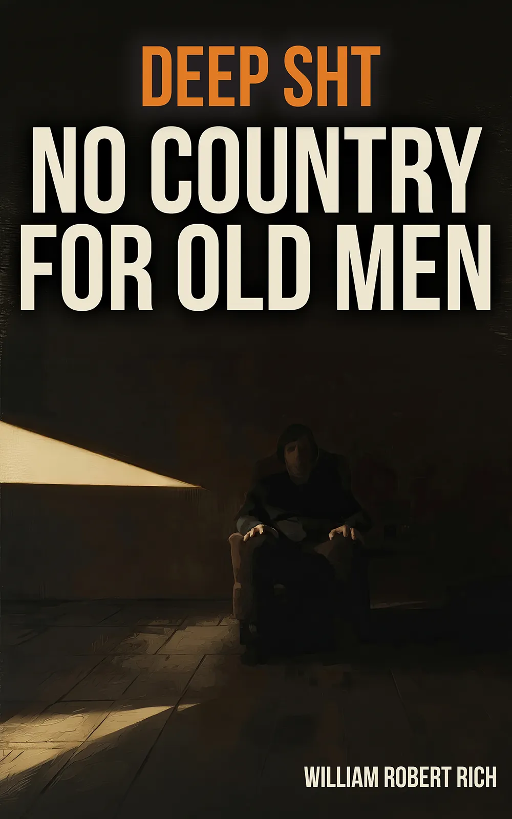 Book cover for Deep SHT: No Country for Old Men showing a dark painting of a man seated in shadow, hands lit by a blade of light.